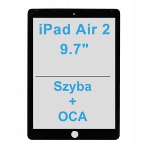 SZYBA + OCA do wyświetlacza LCD Dla Apple iPad Air 2 9,7" 2014 Szybka Black