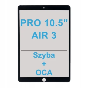 SZYBA + OCA do LCD Wyświetlacza Dla Apple iPad Air 3 Pro 10,5" Szybka Black